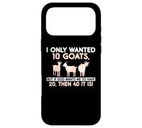 Je ne voulais Que 10 chèvres mais Dieu Veut Que j'aie 20 40 C'est Coque pour iPhone 17 Pro Max