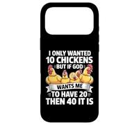 Je ne voulais Que 10 Poulets, mais si Dieu Veut Que j'en aie 20 Coque pour iPhone 17 Pro Max