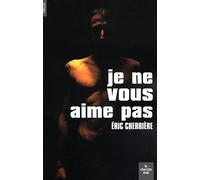 Je ne vous aime pas