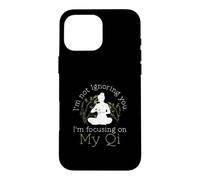 Je ne Vous Ignore Pas, Je me concentre sur Mes Fans de Qi Funny Qigong Coque pour iPhone 16 Pro Max