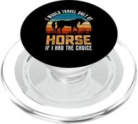 Je ne voyagerais qu'à Cheval si J'avais Le Choix PopSockets PopGrip pour MagSafe