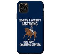 Je n'écoutais Pas, Je comptais Les foulées, Dressage Rider Coque pour iPhone 11 Pro Max