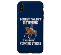 Je n'écoutais Pas, Je comptais Les foulées, Dressage Rider Coque pour iPhone XS Max