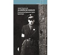 Je n'en ai pas donné à Jakub Szymczak (Buch auf Polnisch)