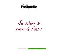 Je n'en ai rien à faire