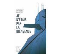 Je n'étais pas la bienvenue