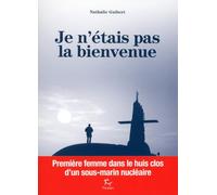 Je n'étais pas la bienvenue