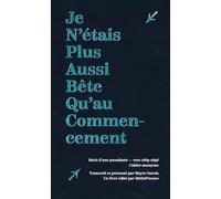 Cahier anonyme – Je n'étais plus aussi bête qu'au commencement – Récit d’une prostituée – relié