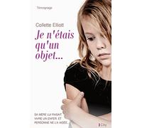 Je n'étais qu'un objet
