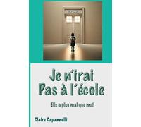 Je n'irai pas à l'école: Elle a plus mal que moi!