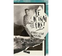 Je n'irai pas ! Mémoires d'un insoumis - Eugène Cotte - Ville Brule Eds La - broché - Récit