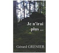 Je N'irai Plus...