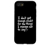 Je n'obtiens Pas Assez de crédit pour Les Choses Que j'arrive à ne Pas dire Coque pour iPhone SE (2020) / 7/8