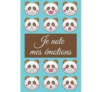 Je note mes émotions: Carnet pour noter les émotions au quotidien