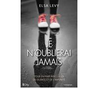Je n'oublierai jamais - Elsa Levy - City - broché - Témoignage