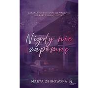 Je n'oublierai jamais Tome I - Marta Zbirowska (Buch auf Polnisch)