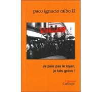 Je paie pas le loyer, je fais grève !