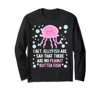Je parie Que Les méduses sont tristes qu'il n'y AIT Pas de Poisson au Beurre de cacahuète Manche Longue