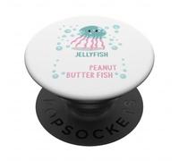 Je parie Que Les méduses sont tristes qu'il n'y AIT Pas de Poisson au Beurre de cacahuète PopSockets PopGrip Adhésif