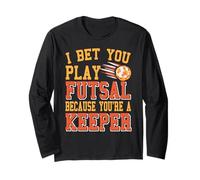 Je Parie que tu Joues au Futsal Parce que tu es un Gardien Manche Longue
