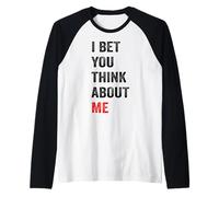 Je parie que tu penses à moi Manche Raglan