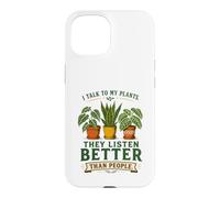 Je Parle à Mes Plantes Un passionné de Plantes de Jardinage Amusant Coque pour iPhone 15