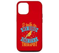 Je Parle à Mon Oiseau comme si c'était Un thérapeute Coque pour iPhone 12/12 Pro