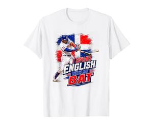 Je Parle Anglais avec ma Batte de Baseball dominicain T-Shirt