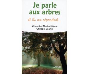 Je parle aux arbres et ils me répondent...