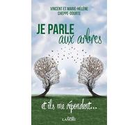 Je parle aux arbres et ils me répondent… Poche