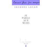 Je parle aux murs - Jacques Lacan - Seuil - broché - Etude