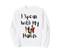 Je Parle avec Mes Mains ASL Deaf Pride Design inclusif Sweatshirt