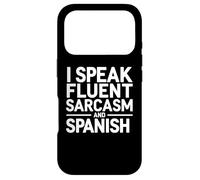 Je Parle couramment Le Sarcasme et Professeur d'espagnol Coque pour iPhone 17 Pro