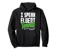 Je Parle couramment Les Joueurs de Tennis adorent Le Sport Sweat à Capuche