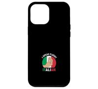 Je parle couramment l'italien Coque pour iPhone 12 Pro Max
