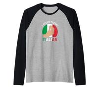 Je parle couramment l'italien Manche Raglan