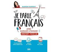 Je Parle Français Avec Madame À Paname - Débutant Fle A1-A2