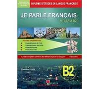 Je Parle Français Delf Niveau B2 +Corriges Tegos, Constantin (Auteur)