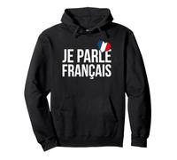 Je Parle Francais Shirt - Chemise Francais - Tee-Shirt Français Sweat à Capuche