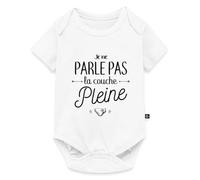 Je Parle Pas La Couche Pleine Humour Drôle Body Manches Courtes Bébé Bio