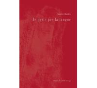 Je parle pas la langue - Noëlle Mathis - Isabelle Sauvage - broché - Roman