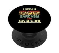 Je Parle Trois Langues Anglais Sarcasme Roulement D'yeux PopSockets PopGrip Adhésif