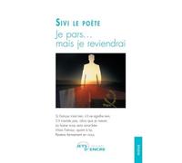 Je pars... mais je reviendrai - Sivi le Poète - Jets D'encre - broché - Poésie
