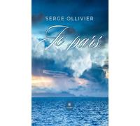 Je pars - Serge Ollivier - Le Lys Bleu - broché - Roman