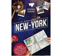 Je pars vivre à New-York - Carole Marteau - Overseas - broché - Guide