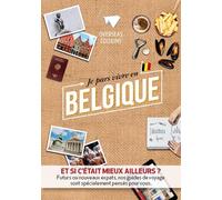 Je pars vivre en Belgique