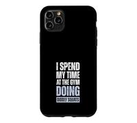 Je Passe Mon Temps Au Gym - Squats Ridicules Coque pour iPhone 11 Pro Max