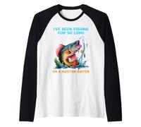 Je pêche Depuis si Longtemps Que Je suis Un maître pêcheur à la Mouche Manche Raglan