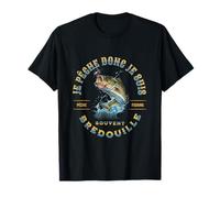 Je pêche donc je suis souvent bredouille, cadeau pêcheur T-Shirt