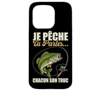 Je Pêche Pendant Que Tu Parles Chacun Ses Propres Trucs Coque pour iPhone 15 Pro